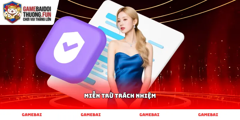 Văn bản miễn trừ trách nhiệm bảo vệ quyền lợi hội viên